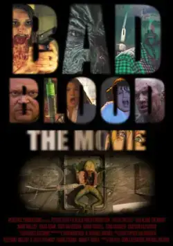 Постер: Плохая кровь / Bad Blood: The Movie (2016)