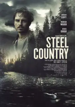 Постер: Стальная страна / Steel Country (2018)