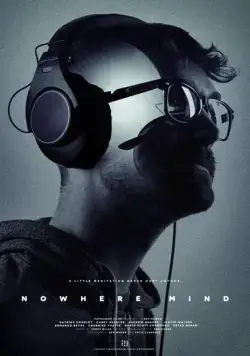 Постер: Блуждающий разум / Nowhere Mind (2018)