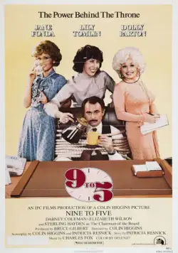 Постер: С девяти до пяти / Nine to Five (1980)