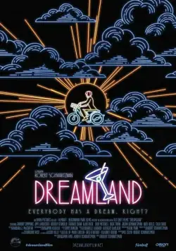Постер: Страна грез / Dreamland (2016)