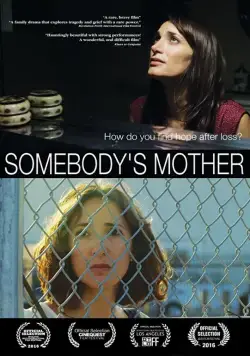Постер: Чья-то мать / Somebody's Mother (2016)