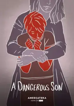 Постер: Опасный сын / A Dangerous Son (2018)