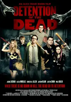 Постер: Задержание мертвых / Detention of the Dead (2012)