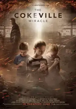 Постер: Чудо Коквилла / The Cokeville Miracle (2015)