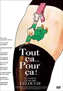 Постер: Все об этом / Tout ça... pour ça! (1993)