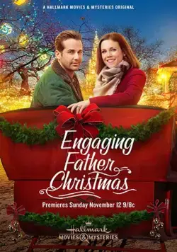 Постер: Помолвка на Рождество / Engaging Father Christmas (2017)