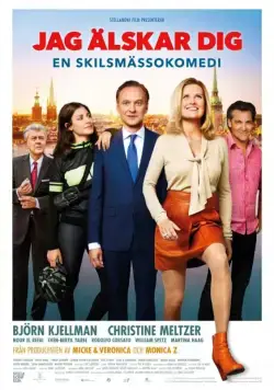 Постер: Я люблю тебя, или Развод по-шведски / Jag älskar dig - En skilsmässokomedi (2016)