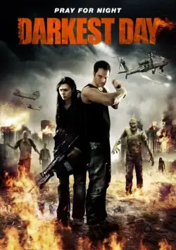 Постер: Самый тёмный день / Darkest Day (2015)