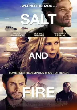 Постер: Соль и пламя / Salt and Fire (2016)