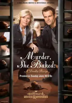 Постер: Она испекла убийство: Смертельный рецепт / Murder, She Baked: A Deadly Recipe (2016)