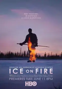 Постер: Лёд в огне / Ice on Fire (2019)