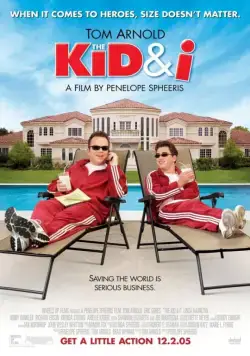 Постер: Малыш и я / The Kid & I (2005)