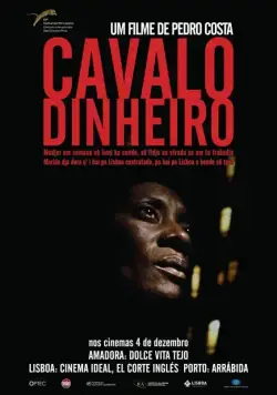 Постер: Лошадь Деньги / Cavalo Dinheiro (2014)