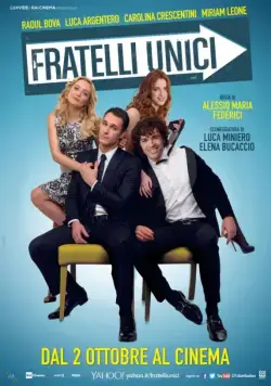 Постер: Единственные братья / Fratelli unici (2014)