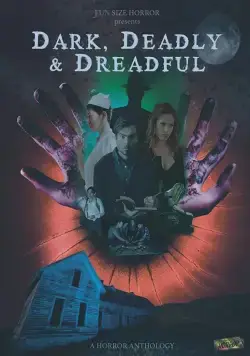Постер: Мрачно, смертельно и ужасно / Dark, Deadly & Dreadful (2018)