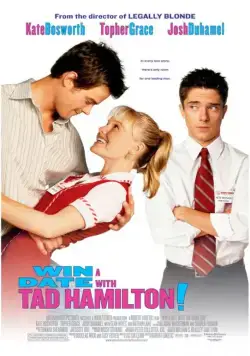 Постер: Свидание со звездой / Win a Date with Tad Hamilton! (2004)