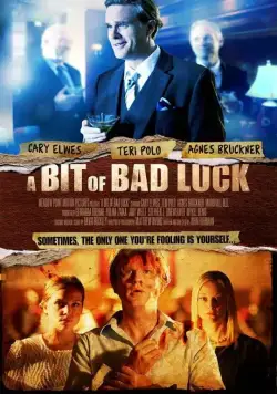 Постер: Немножко неудачи / A Bit of Bad Luck (2014)