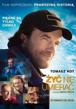 Постер: Жить, не умирать / Zyc nie umierac (2015)