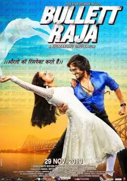 Постер: Пуля-раджа / Bullett Raja (2013)