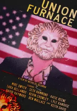 Постер: Юнион Фернас / Union Furnace (2015)