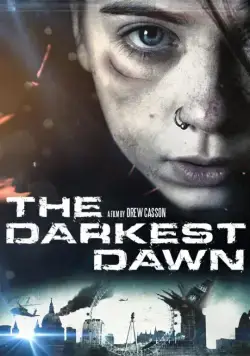 Постер: Темный рассвет / The Darkest Dawn (2016)