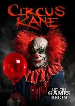 Постер: Цирк Кейна / Circus Kane (2017)