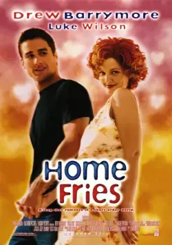Постер: Вот такие пироги / Home Fries (1998)