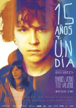 Постер: 15 лет и один день / 15 años y un día (2013)