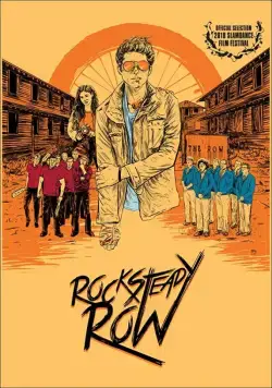 Постер: Главный в Рок Стеди / Rock Steady Row (2018)
