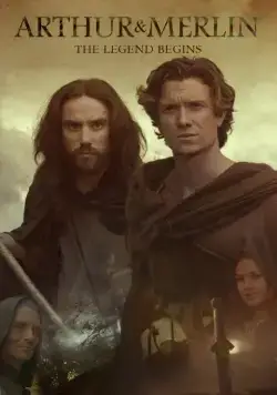 Постер: Артур и Мерлин / Arthur & Merlin (2015)