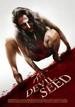 Постер: Семя Дьявола / Devil Seed (2012)