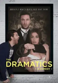 Постер: Драматическое искусство: Комедия / The Dramatics: A Comedy (2015)