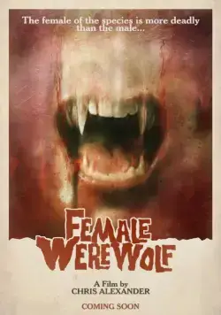 Постер: Она оборотень / Female Werewolf (2015)