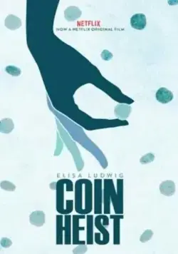 Постер: Похищение монет / Coin Heist (2017)