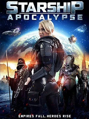 Постер: Звёздный крейсер: Апокалипсис / Starship: Apocalypse (2014)