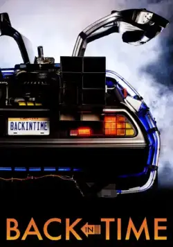 Постер: Назад во времени / Back in Time (2015)
