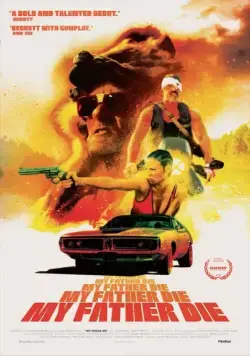 Постер: Смерть моего отца / My Father Die (2016)