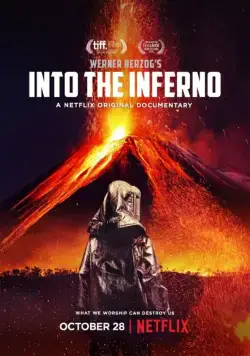 Постер: В самое пекло / Into the Inferno (2016)