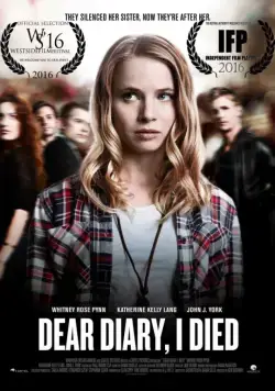 Постер: Дорогой дневник, сегодня я умерла / Dear Diary I Died (2016)