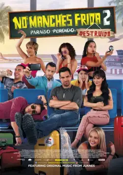 Постер: Да ладно тебе, Фрида 2 / No manches Frida 2 (2019)