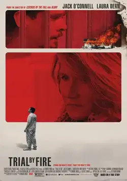 Постер: Испытание огнем / Trial by Fire (2018)