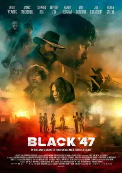 Постер: Чёрный 47-й / Black '47 (2018)