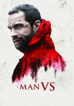 Постер: Человек против / Man Vs. (2014)