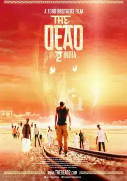 Постер: Мёртвые 2: Индия / The Dead 2: India (2013)