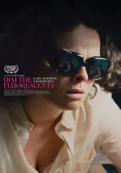 Постер: И гаснет свет / Dim the Fluorescents (2017)