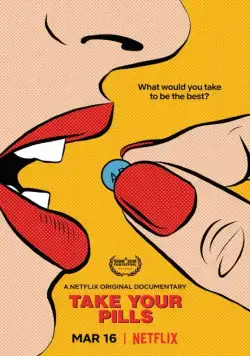Постер: Прими таблетки / Take Your Pills (2018)