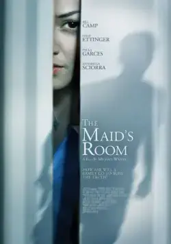 Постер: Комната служанки / The Maid's Room (2013)