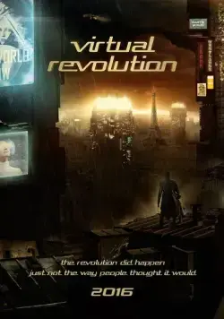 Постер: Виртуальная революция / Virtual Revolution (2016)