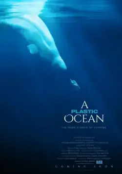 Постер: Пластиковый океан / A Plastic Ocean (2016)